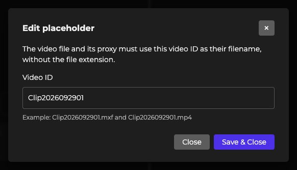 Edit placeholder dialog showing the Video ID and Close and Save and Close buttons